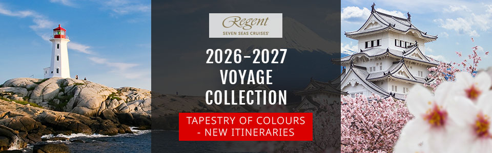 Regent Seven Seas Cruises Release 2026-2027 New Voyage Collection