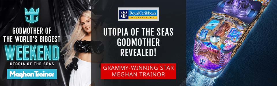 New Ship Utopia of the Seas Godmother Revealed As Meghan Trainor