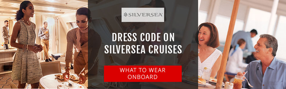 What Is The Dress Code On Silversea Expedition Cruises?