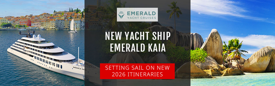 Emerald Yacht Cruises New Ship For 2026 – Emerald Kaia