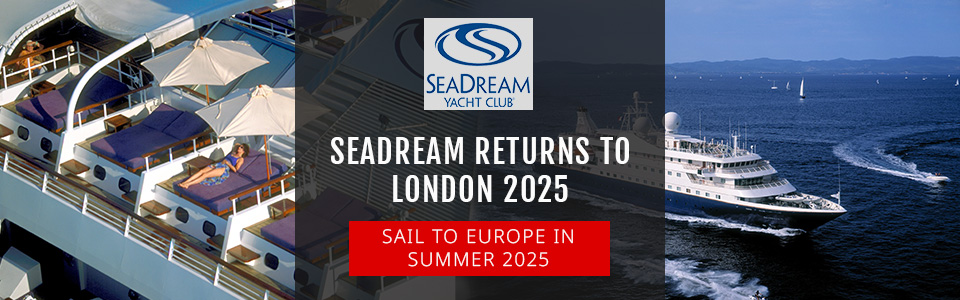 SeaDream Cruises From London In 2025