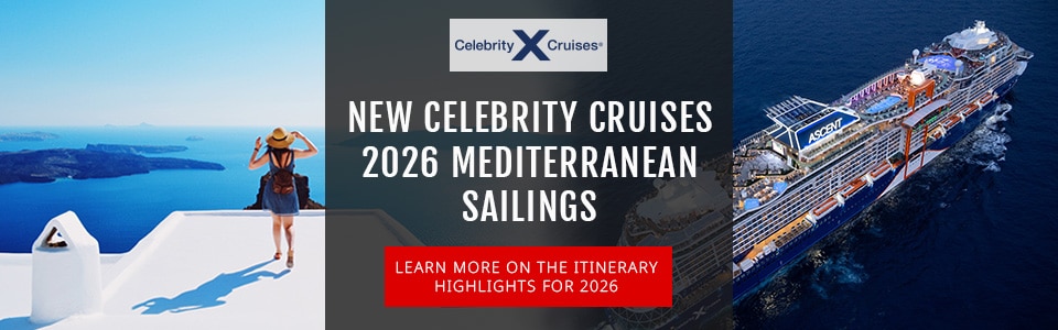 New Celebrity Cruises 2026 Mediterranean Sailings