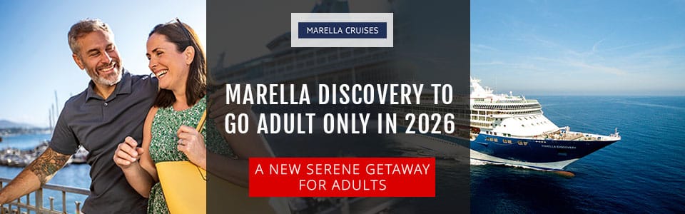 Marella Discovery To Go Adult Only In 2026