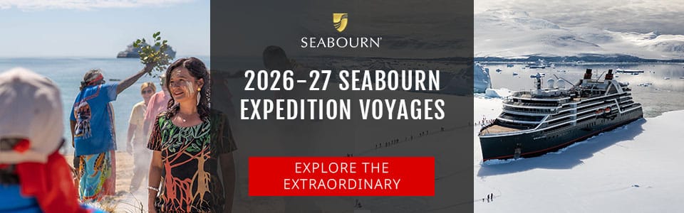 Seabourn Expeditions Open New Cruises For 2026 – 2027