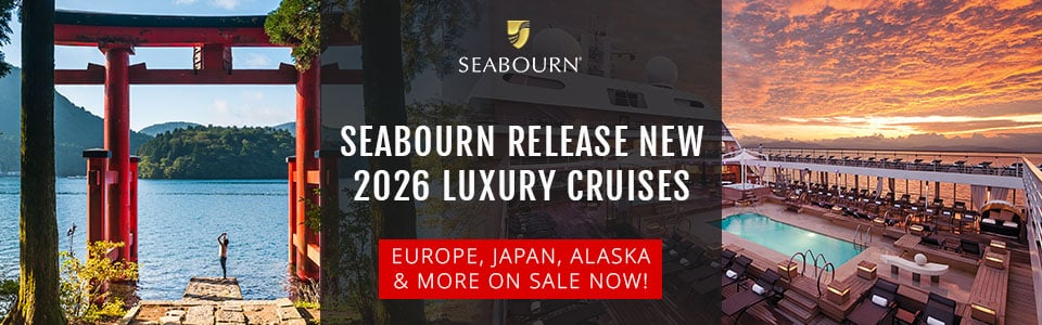 Seabourn Release Summer & Autumn 2026 Luxury Cruises